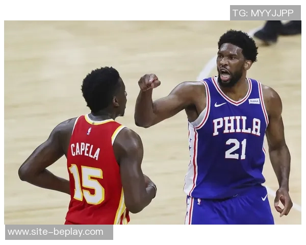恩比德缺席九场76人迎战篮网乔治出战状态成疑引关注